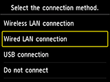 Select connection method screen: Select Wired LAN connection